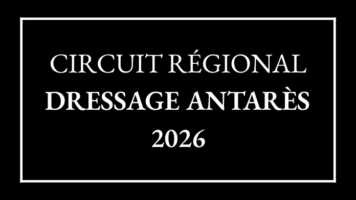 Dressage Antarès 2026