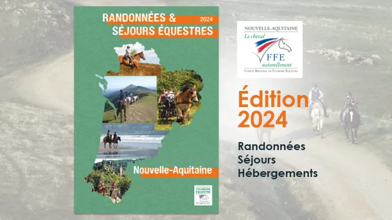 Randonnée & séjours équestre en Nouvelle Aquitaine - annuaire 2024